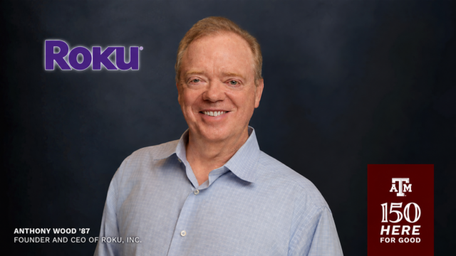 Texas A&M’s Sesquicentennial Speaker Series Kicks Off Tonight With Roku Founder Anthony Wood ’87